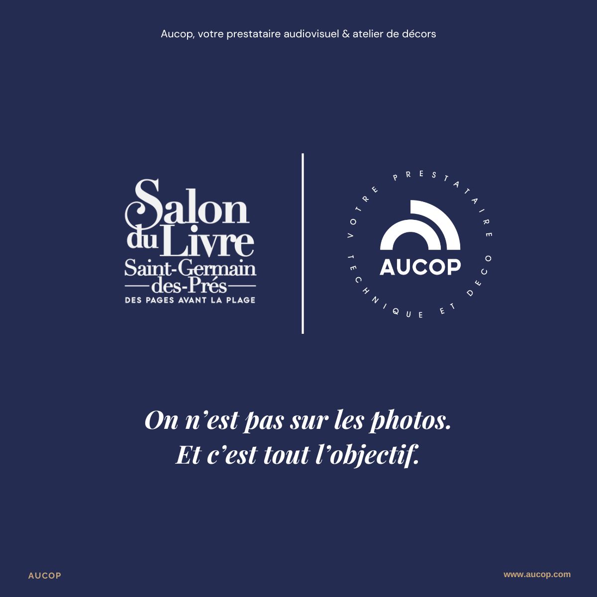 aucop-01-salon-du-livre-saint-germain-des-pres-couverture-envers-du-decor AUCOP au Salon du Livre Saint-Germain-des-Prés : logos du salon et d'AUCOP, accroche « On n'est pas sur les photos