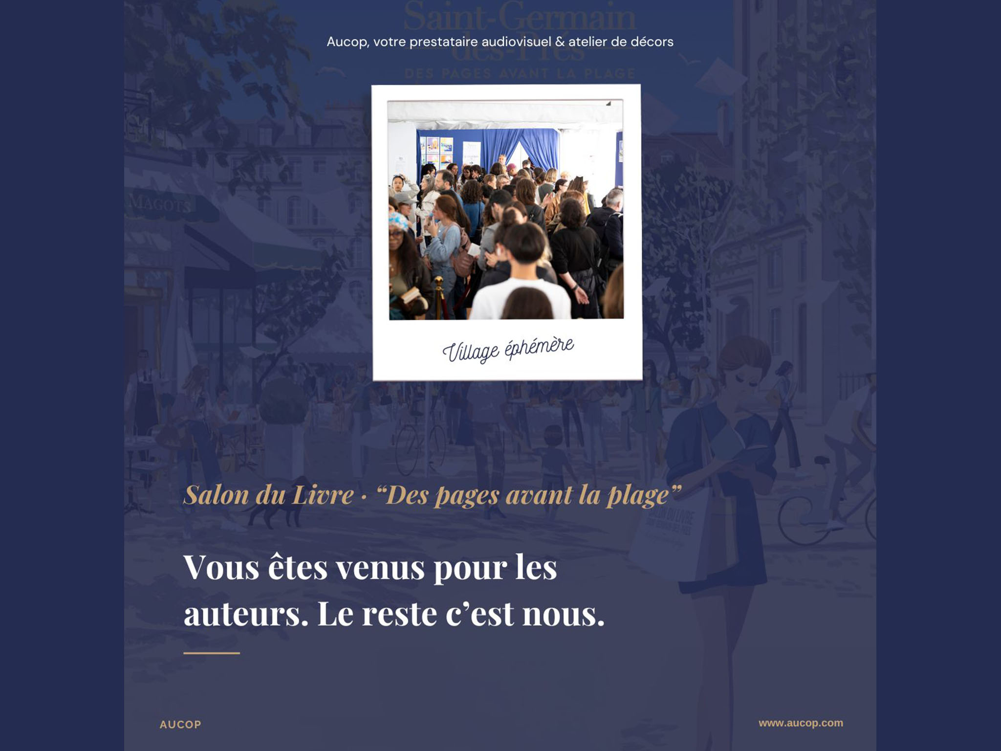 AUCOP au Salon du Livre Saint-Germain-des-Prés : le public dans le village éphémère de structures monté par AUCOP.